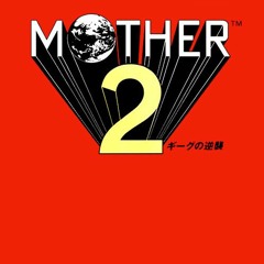 MOTHER2/Earthbound - Smiles and Tears (2012 ver.)