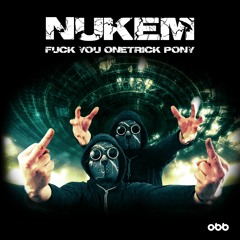 ReFusion PROMOCLIP - NUKEM - Fuck You One-Trick Pony ! (Order66 O66-08)