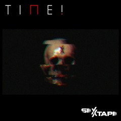 Sexxtape - Time!