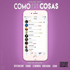 Como Son Las Cosas Feat. Rewind, La Memoria, Roub Bugon, Jeivan (Prod. by Jon Gonz)