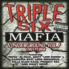 Triple Six Mafia - Underground Vol.1 1991 - 1994