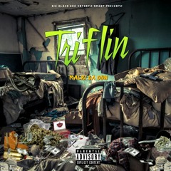 Malki Da Don - Triflin (Prod. By Fiya On Da Track)