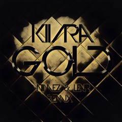 Kiiara - Gold (Nimez & LEVR Remix) [Trap Cords Premiere]