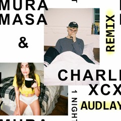 Mura Masa & Charli XCX - 1 Night (AudLay Remix)