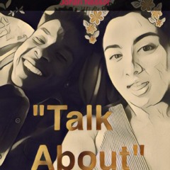 Talk About (Prod. Penacho)