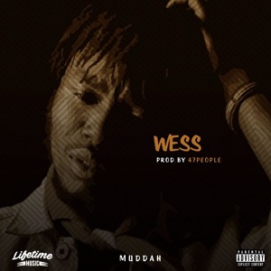 Muddah - Wess(Bounce)[Prod. by 47People]