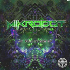 ✨MiKrodot 4K Followers EP Showreel [OUT NOW] ✨
