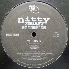 Nitty Gritty Southside - Tru-Grain (Esco Remix)