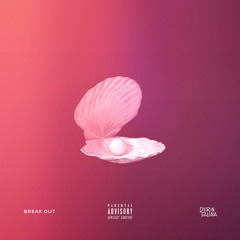 Break Out (Prod. by Jahmal Gittens)