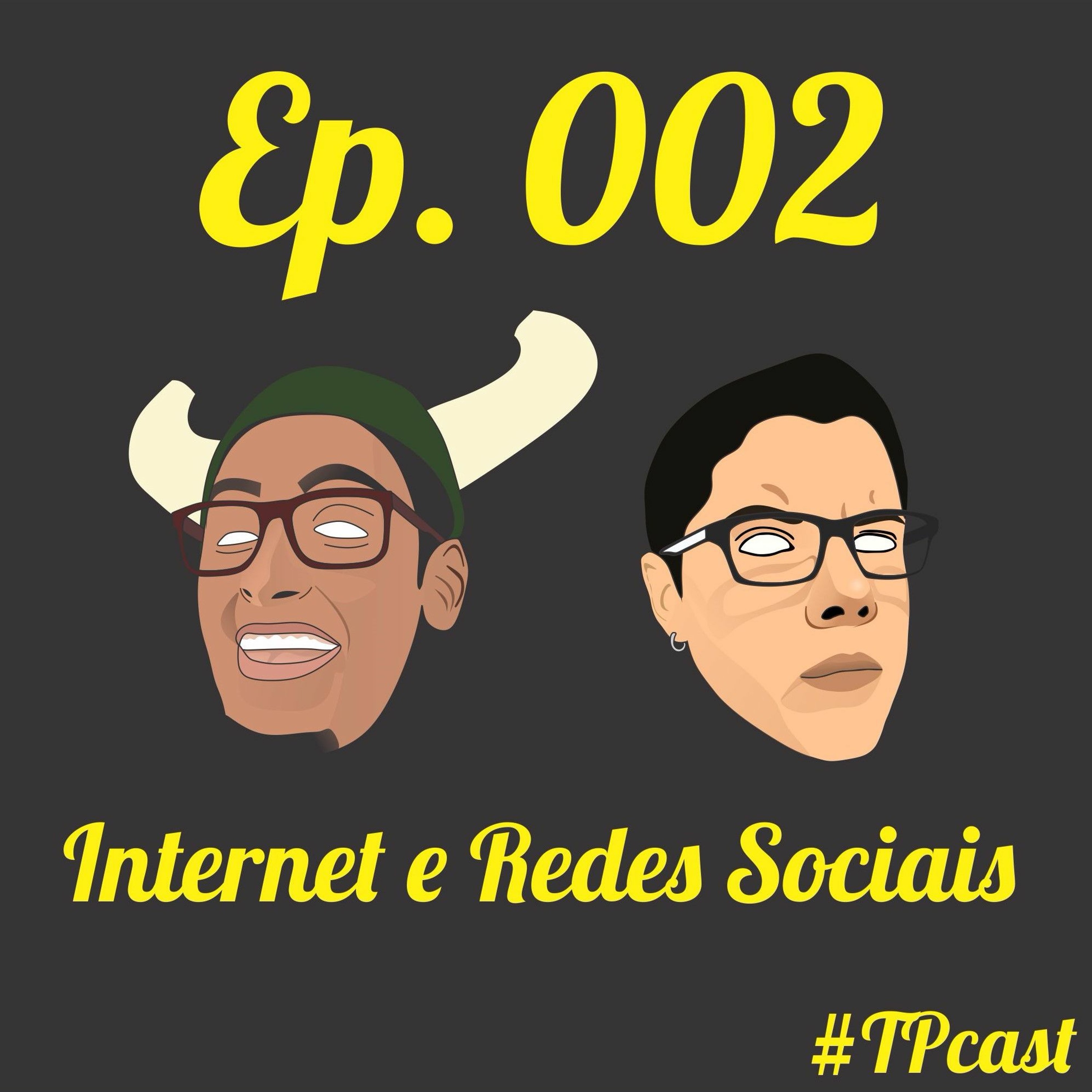 002# - Interwebs e Redes Sociais