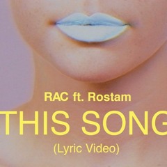 RAC Ft. Rostam - This Song (Gramercy Remix)