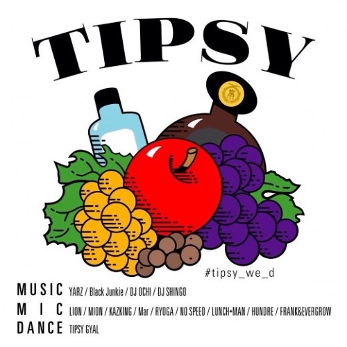 #tipsy_we_d July.19th Edition