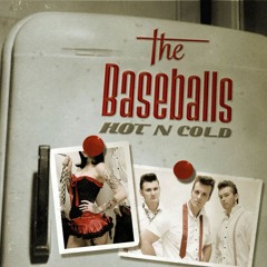 Baseballs  - Hot n' Cold (Vocal Cover)