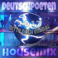 Deutschpoeten Housemix 2017 – Bitte noch einmal...