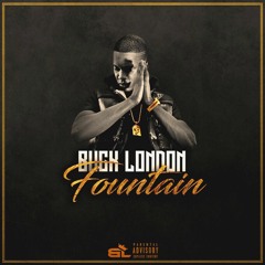 Buck London - Fountain