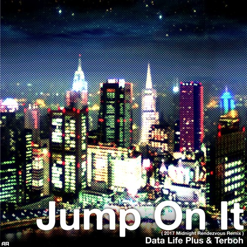 Terboh//Jump On It (2017 Midnight Rendezvous Remix)