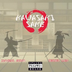 Kawasaki Sake ft. Samurai Kaito