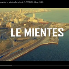 Le mientes  - Time 🏌️‍♂️ ft. Micky Tejeda