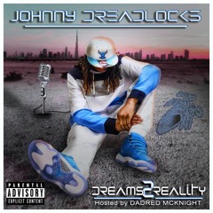 Johnny Dredz - She Only (feat. JAYjusbecoolin)