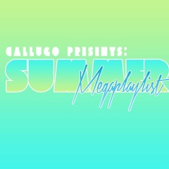 Callugo Presents: Summer Megaplaylist