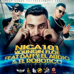 Nica 101 Remix FT. Daffy El Audio y El Robotico
