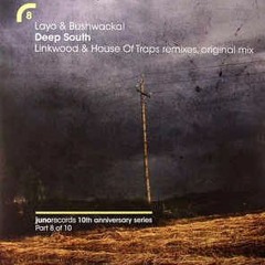 Layo & Bushwacka! - Deep South