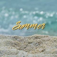 Summer Mix(tape) Vol.2