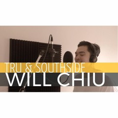 Tru & Southside - Lloyd (Mashup Cover by William Chiu)