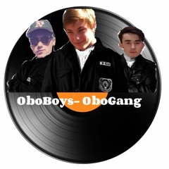 Obo Boys - Obo Gang (OUT NOW)