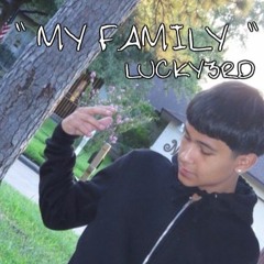 " my family" LUCKY3RD