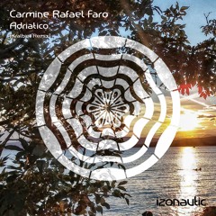 IZN011 : Carmine Rafael Faro - Adriatico (Kralbies Remix)