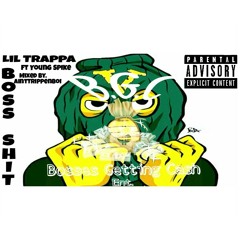 Lil Trappa - Boss Shit ft Spike