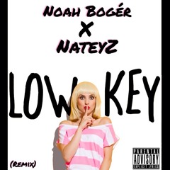 Low Key (NateyZ & Rockne)