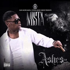 Mista Cain - Ashes 2 Ashes