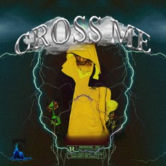 Kane Grocerys - Cross Me (Prod.Oogiemane)