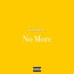 No More (Prod. ThatBoySlim)