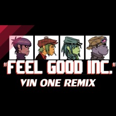 Gorillaz - Feel Good Inc (Vin One Remix) - FREE DOWNLOAD