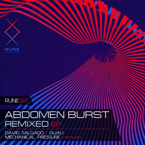 RUNE093: Abdomen Burst — White Ellusion (David Salgado Remix) • PREVIEW