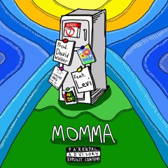Momma (feat. Levi)(Prod. David Walker)