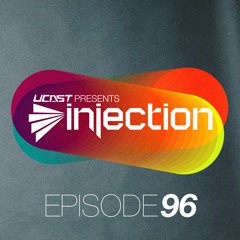 UCast pres. Injection Episode 96