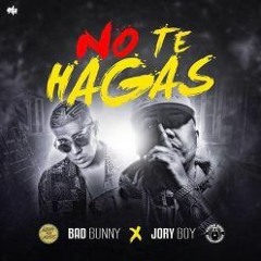 No Te Hagas - DJ YAYO