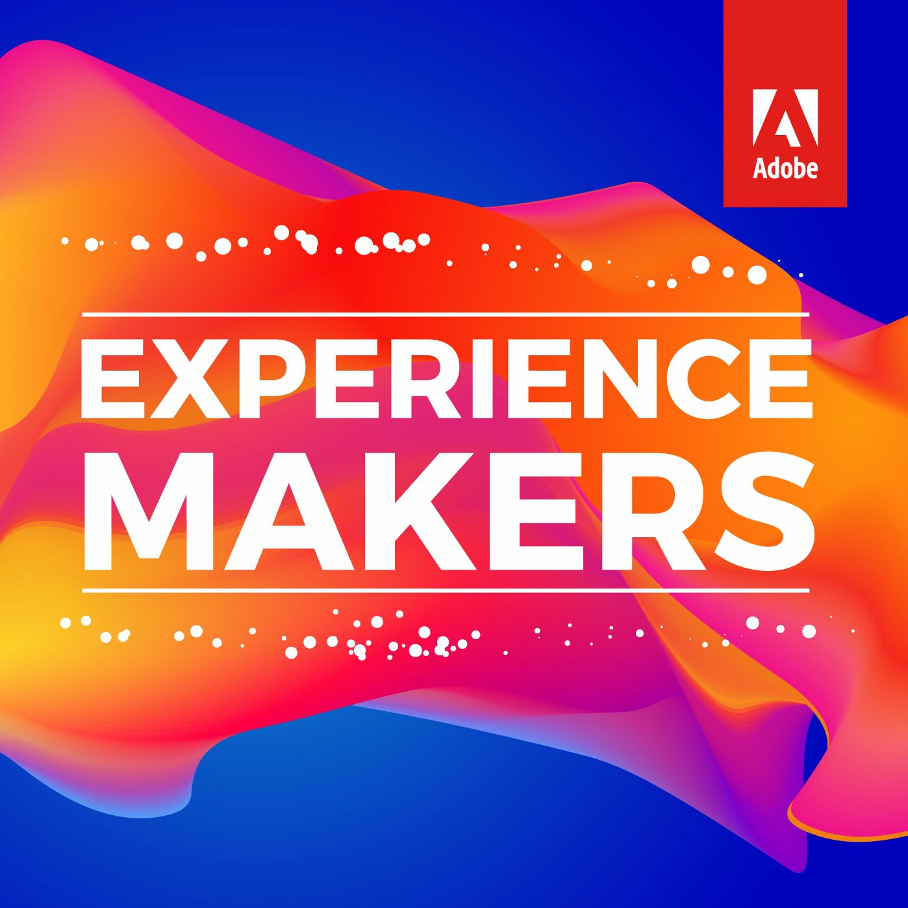 Podcasts from Adobe Experience Cloud