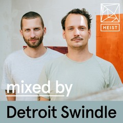 Heist Podcast #15 - Detroit Swindle