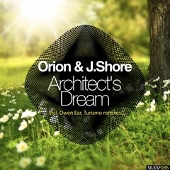 Orion & J.Shore - Architect's Dream (Turismo remix)