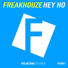 Freakhouze - Hey Ho (Original Mix) | Out now on Beatport