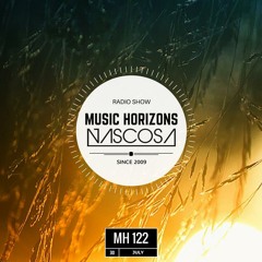 Nascosa - Guest Mix Music Horizons @MH 122 July 2017