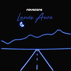 Nova Cane - Luna's Aura (Moonlight) ft Tommy Oliver