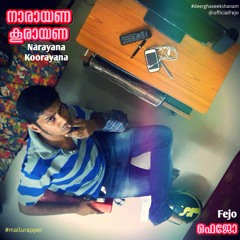 Fejo - Narayana Koorayana (Malayalam Rap) @officialFejo നാരായണ കൂരായണ