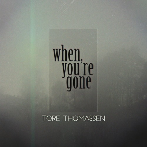 When You're Gone