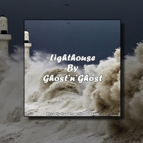 Lighthouse By Ghost'n'Ghost [RFP Release]